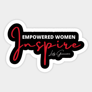 Empowered Women Inspire Sticker